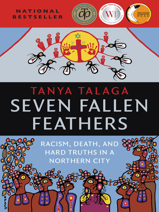 Title details for Seven Fallen Feathers by Tanya Talaga - Wait list